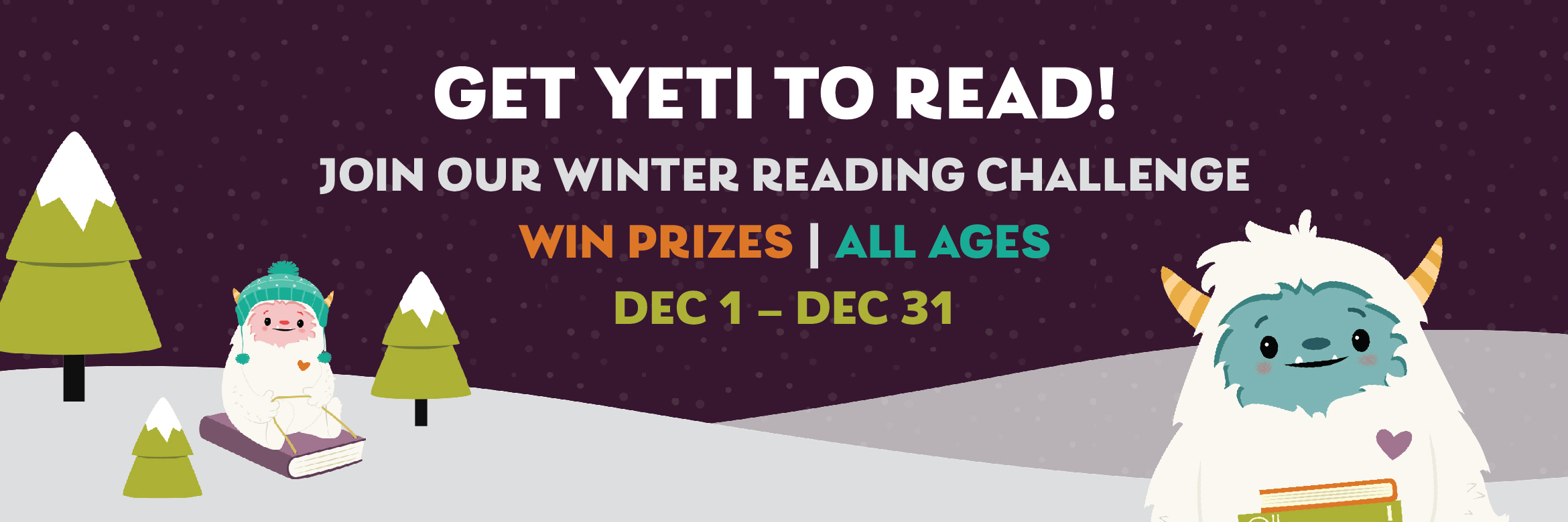 Get Yeti to Read! Join Our Winter Reading Challenge from Dec. 1 to Dec. 31