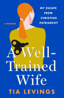 Image for "A Well-Trained Wife"