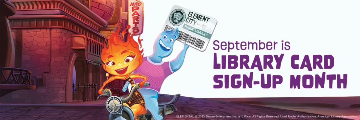 September is Library Card Sign-Up Month